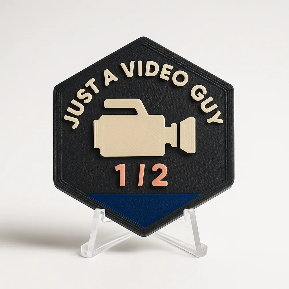 Just a Video Guy magnetic 3D-printed achievement badge