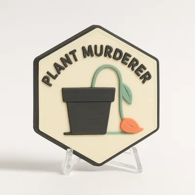 Plant Murderer magnetic 3D-printed achievement badge