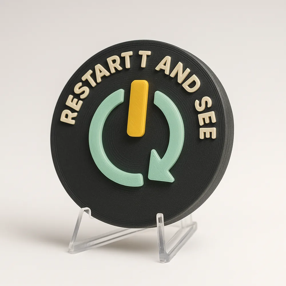 Restart It and See magnetic 3D-printed achievement badge